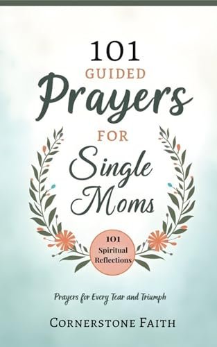 101 Guided Prayers for Single Moms book cover